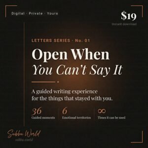 Open When You Can't Say It