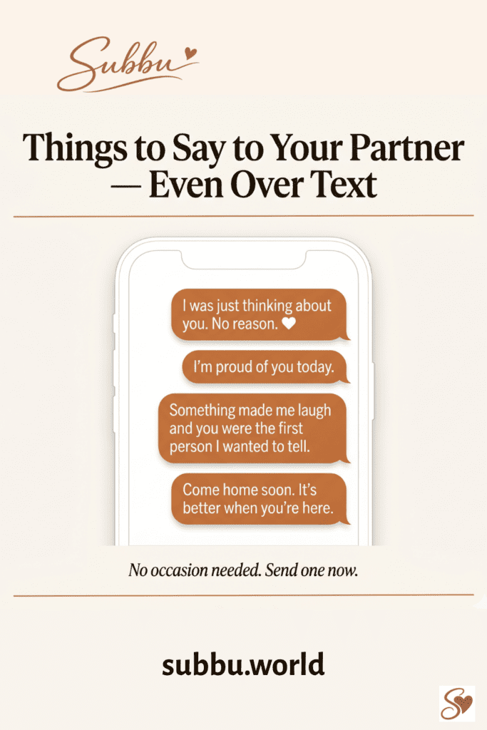 Infographic with thoughtful text messages to send your partner, including “I was just thinking about you” and “I’m proud of you today,” for maintaining emotional connection.